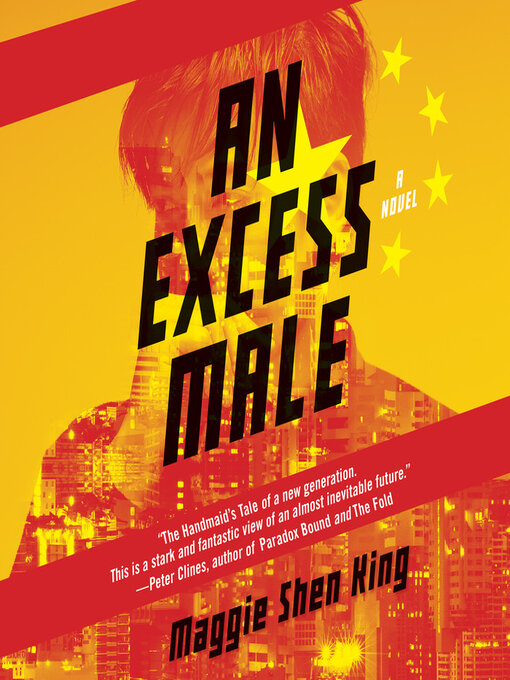 Title details for An Excess Male by Maggie Shen King - Available